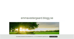 Desktop Screenshot of emmavestergaard.blogg.se