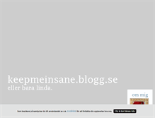 Tablet Screenshot of keepmeinsane.blogg.se